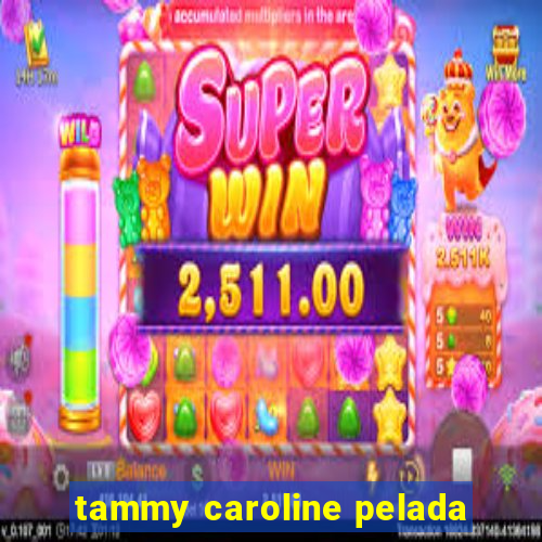 tammy caroline pelada